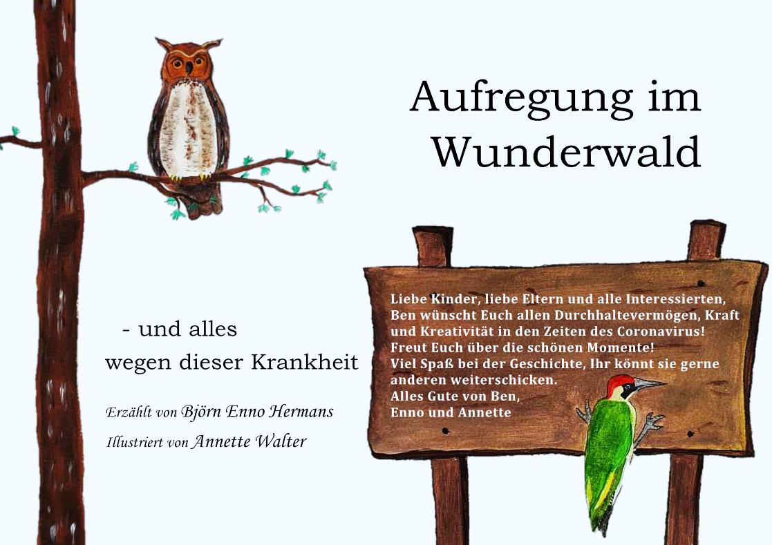 Aufregung im Wunderwald - und alles wegen dieser Krankheit (Covid-19)